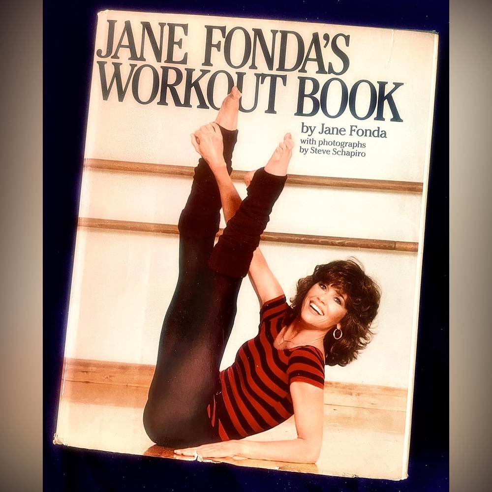 HARDCOPY of - “JANE FONDA’S WORKOUT BOOK” (Circa 1981)…
